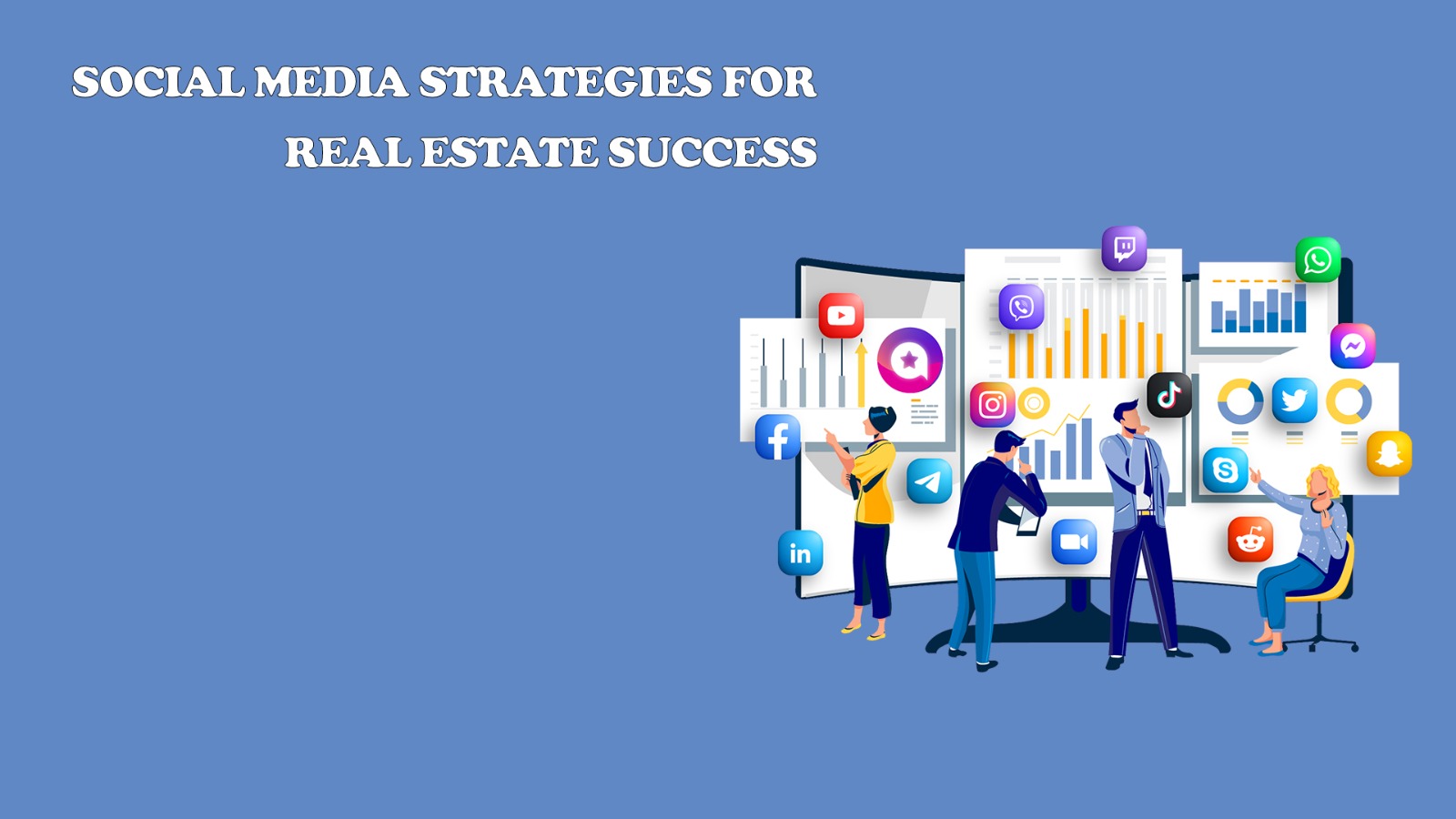 Social Media Strategies for Real Estate Success