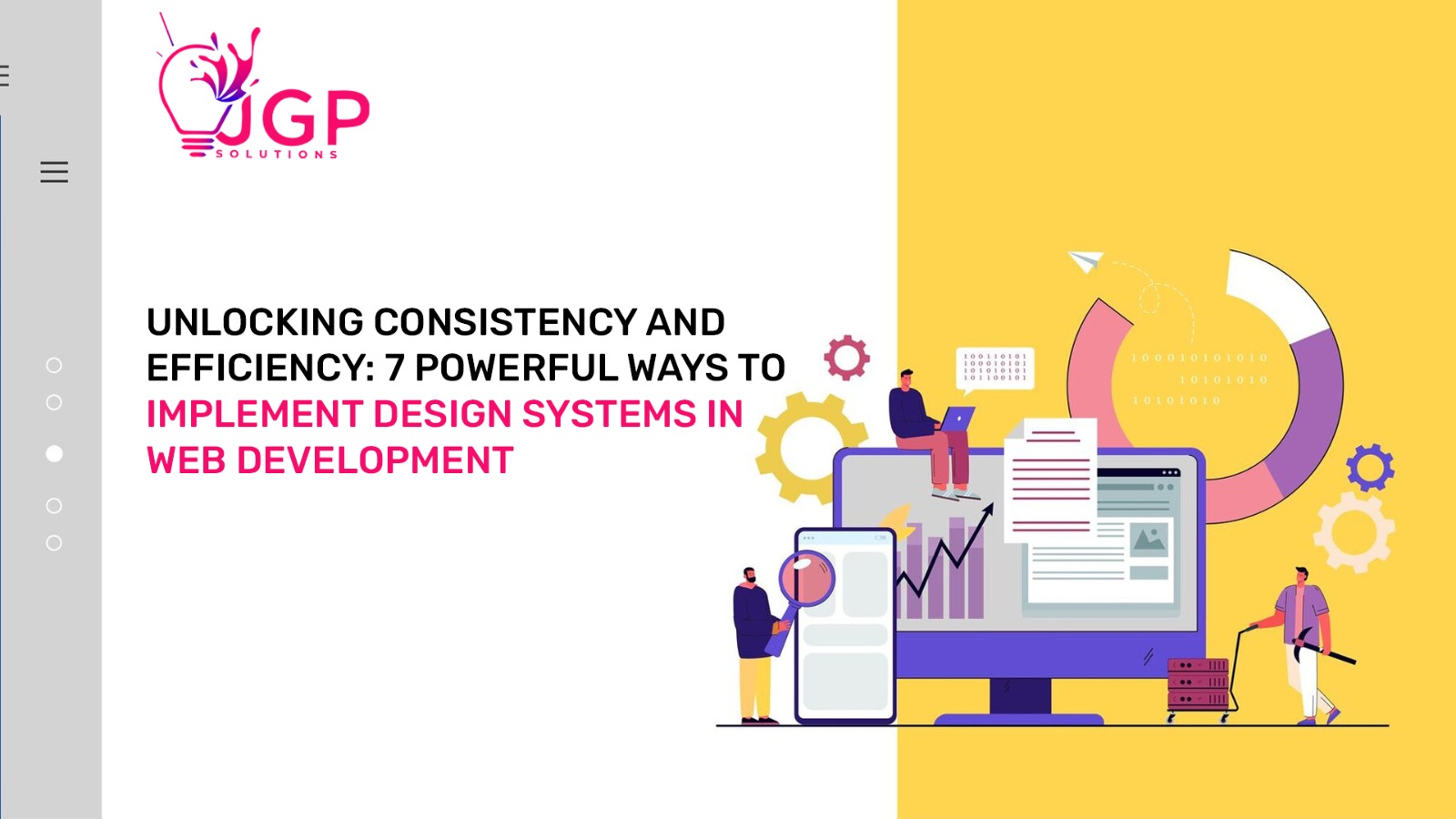 Unlocking Consistency and Efficiency: 7 Powerful Ways to Implement Design Systems in Web Development